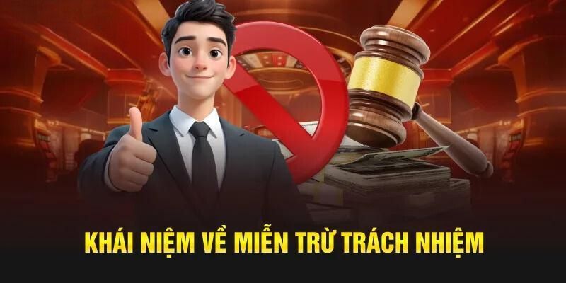 Miễn trừ trách nhiệm đóng vai trò quan trọng