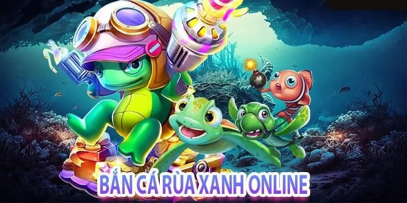 Đổi thưởng nhanh chóng với bắn cá rùa xanh Fb88  